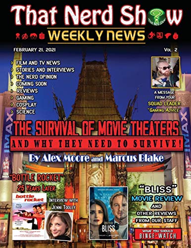 Stock image for THAT NERD SHOW WEEKLY NEWS The Survival of Movie Theaters and Why They Need to SurviveFebruary 21, 2021 for sale by PBShop.store US