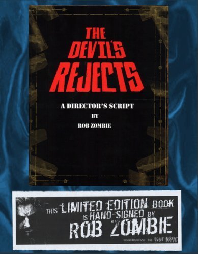 The Devil's Rejects: A Director's Script (9781933000152) by Rob Zombie