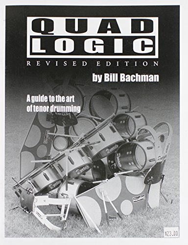 Imagen de archivo de Quad Logic Revised Eiton - Guide to the Art of Drumming a la venta por SecondSale