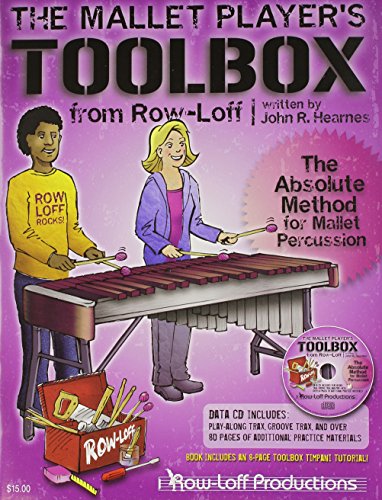 Imagen de archivo de The Mallet Player's Toolbox - The Absolute Method for Mallet Percussion Book & CD a la venta por Half Price Books Inc.