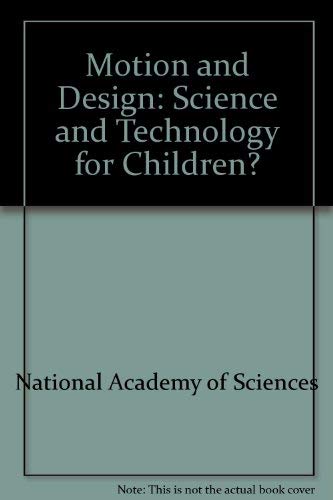 Stock image for Motion and Design (Science and Technology for Children) for sale by Wonder Book