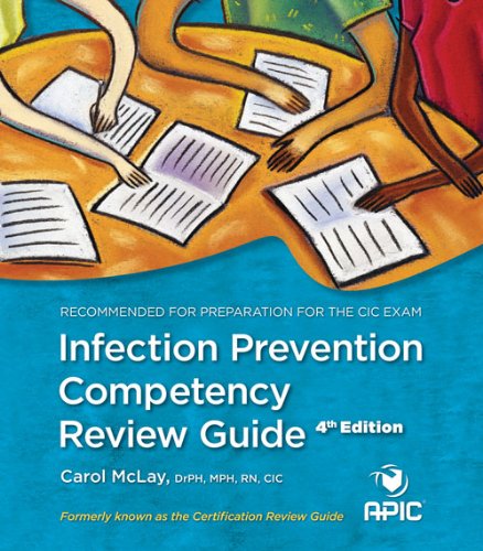 Beispielbild fr Infection Prevention Competency Review Guide 4th Edition zum Verkauf von Front Cover Books