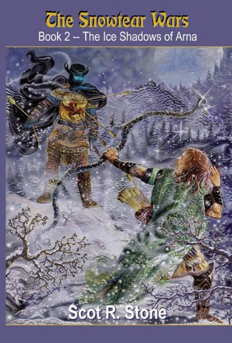 Stock image for The Snowtear Wars Book 2 the Ice Shadows of Arna for sale by Chequamegon Books