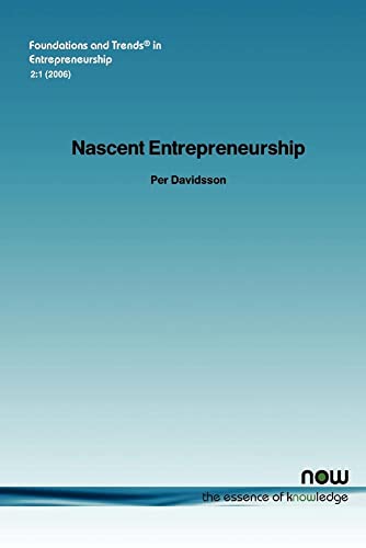 9781933019208: Nascent Entrepreneurship: Empirical Studies and Developments: 5 (Foundations and Trends in Entrepreneurship)