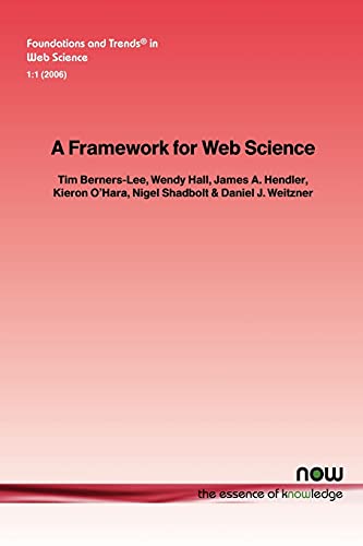 Imagen de archivo de A Framework for Web Science (Foundations and Trends(r) in Web Science) a la venta por GF Books, Inc.