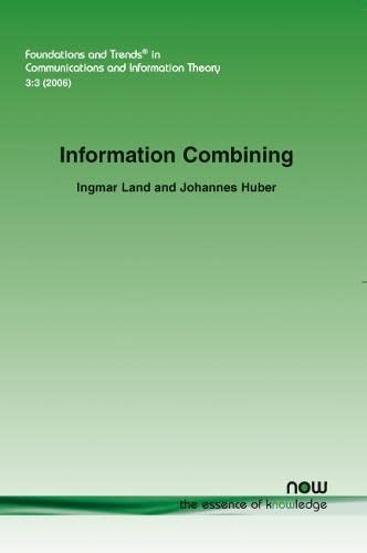 Beispielbild fr Information Combining (Foundations and Trends in Communications and Information Theory 3:3, 2006) zum Verkauf von Zubal-Books, Since 1961