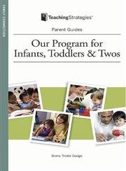 Stock image for Our Program for Infants, Toddlers & Twos: A Parent's Guide for sale by Once Upon A Time Books
