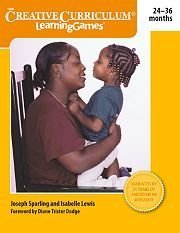 Stock image for The Creative Curriculum Learning Games: 24-36 Months for sale by Gulf Coast Books