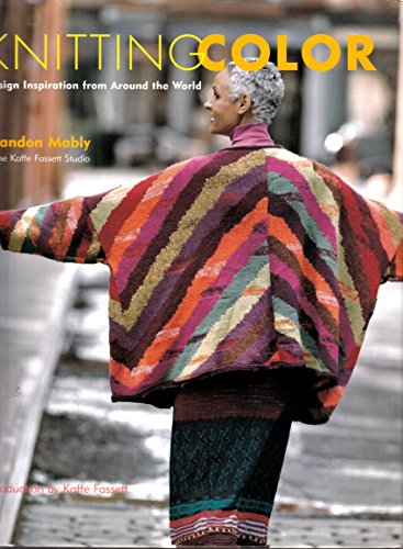 Imagen de archivo de Knitting Color : Design Inspiration from Around the World a la venta por Better World Books: West