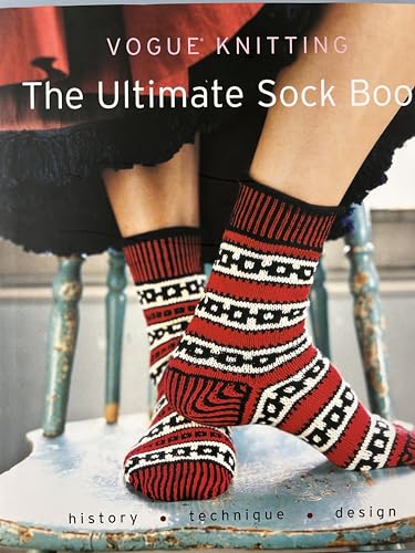 Stock image for Vogue? Knitting The Ultimate Sock Book: History*Technique*Design for sale by Books of the Smoky Mountains