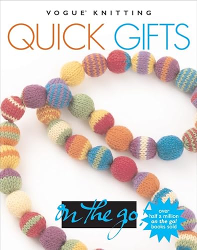 Imagen de archivo de Vogue Knitting on the Go! Quick Gifts a la venta por Your Online Bookstore