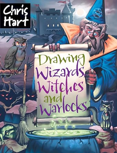 Imagen de archivo de Drawing Wizards, Witches and Warlocks (Academy of Fantasy Art) a la venta por Off The Shelf