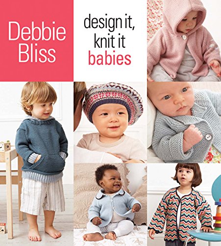 Stock image for Design It, Knit It: Babies for sale by Front Cover Books