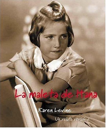 Stock image for La Maleta de Hana : Un Relato Veridico for sale by Better World Books