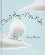 Stock image for Cloud Boy/Nino Nube (English and Spanish Edition) for sale by HPB-Diamond