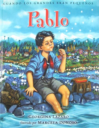 Pablo (Cuando los Grandes Eran Pequenos) (Spanish Edition) (9781933032092) by Lazaro, Georgina