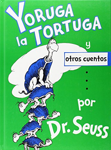 Imagen de archivo de Yoruga la Tortuga y otros cuentos/ Yertle the Turtle and other Stories a la venta por medimops