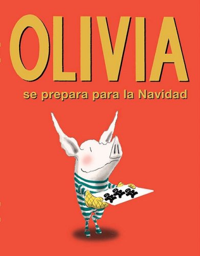 Imagen de archivo de Olivia se prepara para la Navidad/ Olivia Helps with Christmas (Spanish Edition) a la venta por Goodwill
