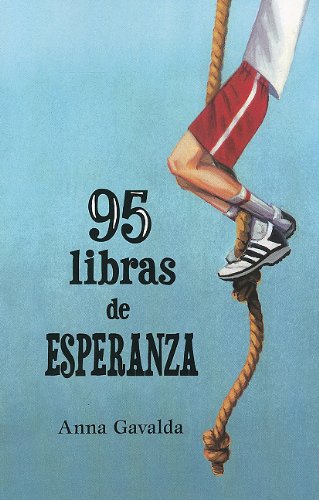 Imagen de archivo de 95 Libras de Esperanza = 95 Pounds of Hope a la venta por ThriftBooks-Dallas