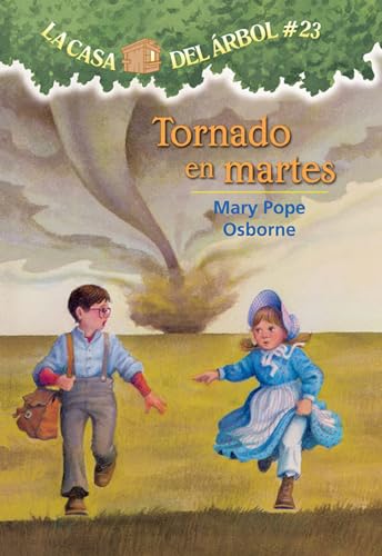 Stock image for La casa del árbol # 23 Tornado en martes / Twister on Tuesday (Spanish Edition) (La Casa Del Arbol / Magic Tree House) for sale by Half Price Books Inc.