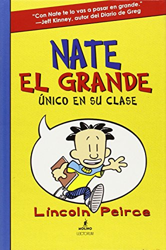 Beispielbild fr NATE EL GRANDE. LECTORUM (Nate el grande / Big Nate, 1) (Spanish Edition) zum Verkauf von Goodwill of Colorado