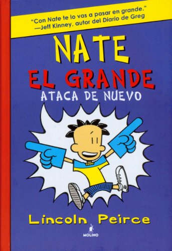 Stock image for Nate el grande # 2: Ataca de nuevo (Spanish Edition) (Big Nate Strikes Again) (Big Nate (Harper Collins)) for sale by SecondSale