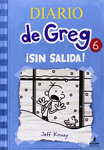 9781933032870: Diario de Greg 6 - Atrapados en la nieve!: Sin salida! (Spanish Edition)