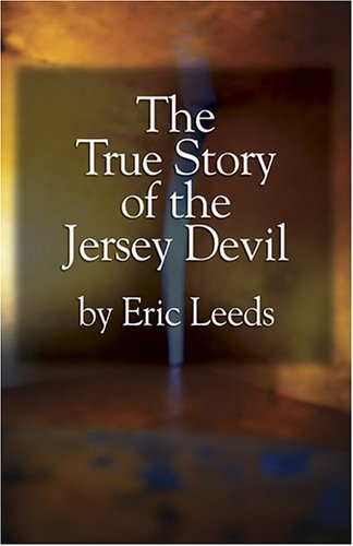 Stock image for The True Story of the Jersey Devil for sale by dsmbooks