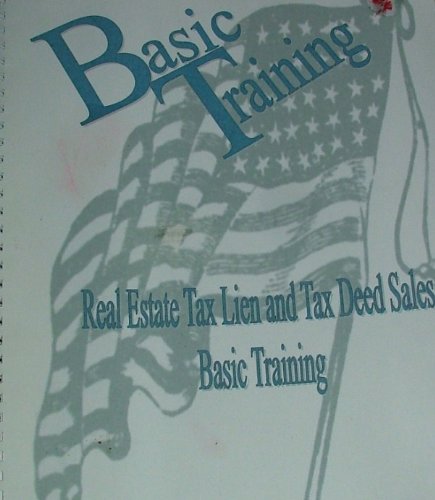 9781933039015: Real Estate Tax Lien and Tax Deed Sales Basic Training