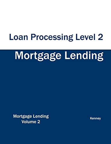 Beispielbild fr Mortgage Lending Loan Processing Level 2 zum Verkauf von ThriftBooks-Dallas