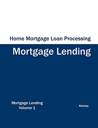 Beispielbild fr Home Mortgage Loan Processing - Mortgage Lending zum Verkauf von ThriftBooks-Dallas