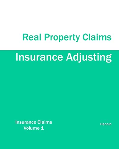 9781933039398: Insurance Adjusting Real Property Claims
