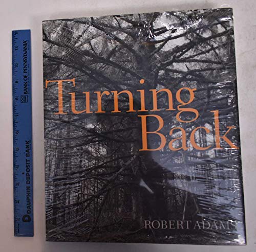 Imagen de archivo de Robert Adams: Turning Back a la venta por Mullen Books, ABAA