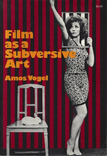 9781933045276: Film As a Subversive Art