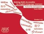 Stock image for Making Math Accessible for English Language Learners: Practical Tips and Suggestions; Grades 9-12 for sale by HPB-Red