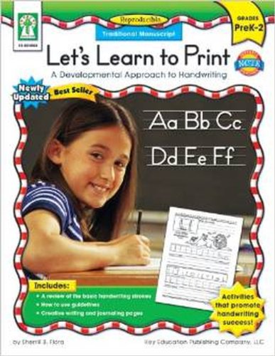 9781933052007: Let's Learn to Print A Developmental Approach to Handwriting: Traditional Manuscript, Grades PreK-2