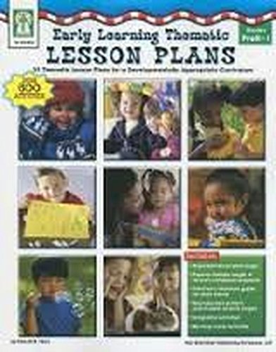 Beispielbild fr Early Learning Thematic Lesson Plans : 32 Thematic Lesson Plans for a Developmentally Appropriate Curriculum zum Verkauf von Better World Books
