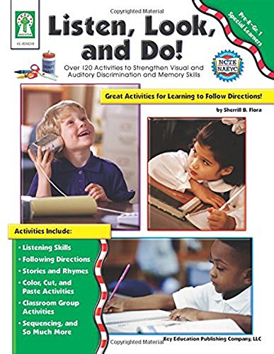 Stock image for Listen, Look, and Do!, Grades PK - 1: Over 120 Activities to Strengthen Visual and Auditory Discrimination and Memory Skills for sale by SecondSale