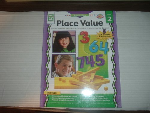 Stock image for Place Value, Grades K - 5: Practice Pages and Easy-to-Play Learning Games for Base-Ten Number Concepts for sale by The Book Cellar, LLC