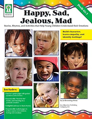 9781933052731: Happy, Sad, Jealous, Mad: PreK-Gr. 1: Stories, Rhymes, and Activities That Help Young Children Understand Their Emotions