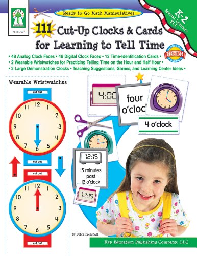 111 Cut-Up Clocks and Cards for Learning to Tell Time (9781933052977) by Pressnall, Debra Olson