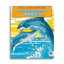 Beispielbild fr Ocean & Wetland Babies (Animal Habitats Coloring Book) zum Verkauf von Once Upon A Time Books