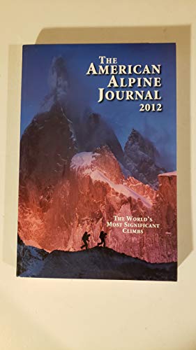 Imagen de archivo de The American Alpine Journal 2012 a la venta por Bookmonger.Ltd