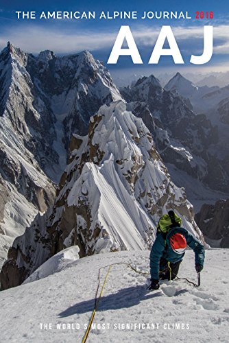 Beispielbild fr The American Alpine Journal 2016: The World's Most Significant Climbs zum Verkauf von More Than Words