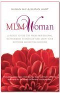 Beispielbild fr MLM Woman: 20 Ready to Use Tips From Professional Networkers to Develop and Grow Your Network Market zum Verkauf von Better World Books: West