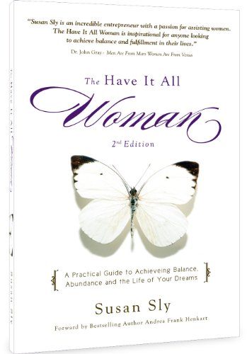 Stock image for The Have It All Woman for sale by Reliant Bookstore