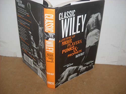 Imagen de archivo de Classic Wiley: A Lifetime of Punchers, Players, Punks and Prophets (THE GREAT AMERICAN SPORTSWRITER SERIES) a la venta por ZBK Books