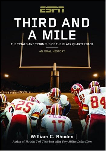 Stock image for Third and a Mile: The Trials and Triumphs of the Black Quarterback for sale by ThriftBooks-Atlanta