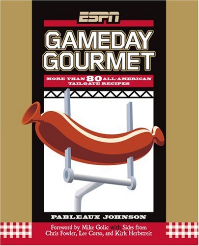 Beispielbild fr ESPN Gameday Gourmet: More Than 80 All-American Tailgate Recipes zum Verkauf von Wonder Book