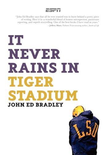 Imagen de archivo de It Never Rains in Tiger Stadium: Football and the Game of Life a la venta por SecondSale